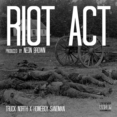 Riot Act feat. Homeboy Sandman
