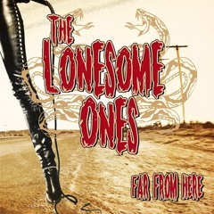 The Lonesome Ones - Set Me Free