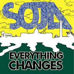 SOJA - Everything Changes (feat. Falcão of O Rappa from Brazil)