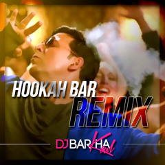 Hookah Bar - DJ Barkha Kaul