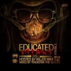 Educated Villains Radio Episode 2