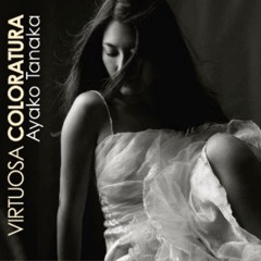 Händel "Alcina" - Aria of Alcina "Torna mi a vagheggiar" Performer:Ayako Tanaka" (Coloratur Soprano)