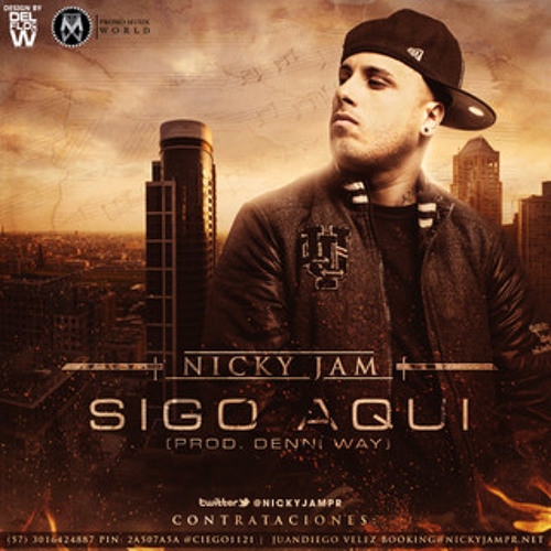 Stream Nicky Jam - Sigo Aqui by Pablo El De La Pauta | Listen online for  free on SoundCloud