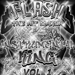 "FACEBOOK FAMOUS" Flash The Hit Maker™ Exclusive Instrumental