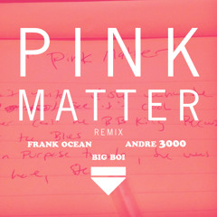 Pink Matter Remix (Dirty)