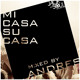 on Andres - Mi Casa Su Casa