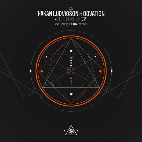 Hakan Ludvigson & Oovation - Lose Control (Tesla Electronic Remix) [BAPTISM RECORDS]