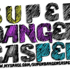 SUPER DANGER CASPER-HANYA UNTUKMU