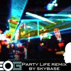 Neo.G - Party Life Skybase Remix (Preview)