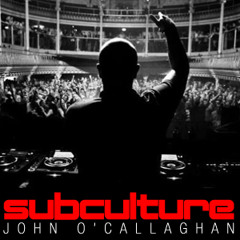 John O'Callaghan Subculture 73 LIVE from Subculture Dublin Dec 26th