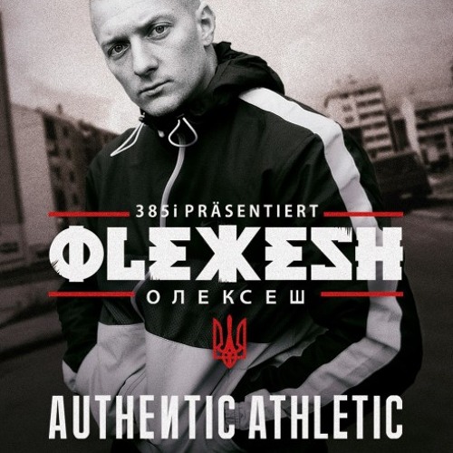 09. Olexesh - Authentic Athletic - MEINE STADT prod. by Sean Davis