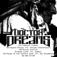 01-Doctor Dreams Tropical Fieber