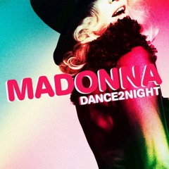 Madonna - Dance 2night (Peter Rauhofer Club Mix)