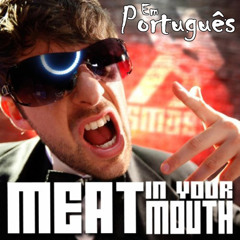 Marlon Hikare - Meat in Your Mouth (Smosh) - Português