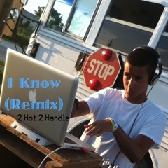 I Know (CRE8TIV3 Remix)