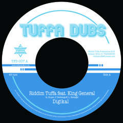 TFD007 Riddim Tuffa "Digikal" ft. King General [Promo mix]