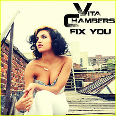 Vita Chambers - Fix You (Club Edit) prd by Dawood/Mutant X(Projekt4)(UNIVERSAL)