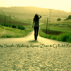 Dirty South - Walking Alone (Zhan & Cj RcM Remix)