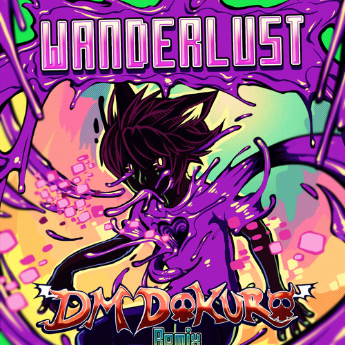 The Quick Brown Fox - Wanderlust (DM DOKURO Remix)