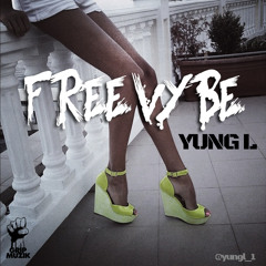 YUNG L - FreeVybe