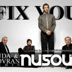 Coldplay - Fix You (Huda & Novran Remix)