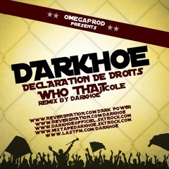 Darkhoe who that remix