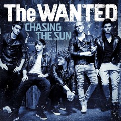 The Wanted - Chasing the Sun