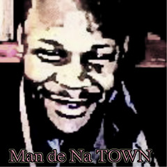 Man de Na TOWN demoo