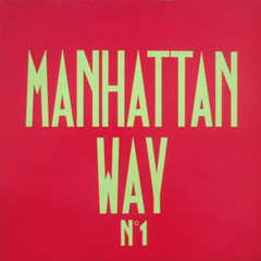 Manhattan Way N°1  - Ranger Daylight