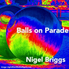 Balls On Parade