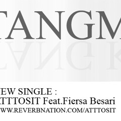 Atttosit Featuring Fiersa besari - Tentangmu Tentang Kita