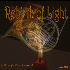 Vincent Mussard - Rebirth of light