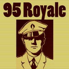 95 Royale - The Neighbourhood *Free DL*
