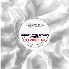 Woody van Eyden & TRIMIX - Loving KL (Corti Organ Remix)