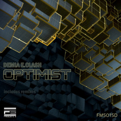 Demia E Clash - Optimist(Spencer Chapman Remix)
