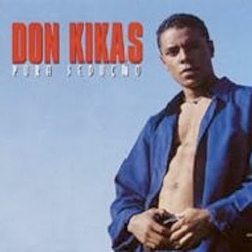 Don Kikas - Seducao