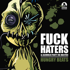 HUNGRY BEATS - FUCK HATERS