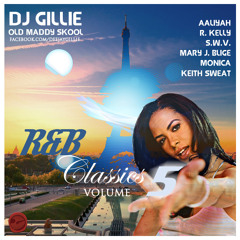 DJ Gillie - R&B Classics Volume 5