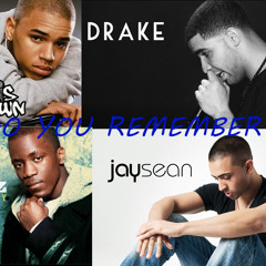 DJ King [EK]   Jay Sean Ft Chris Brown ft Iyaz ft Drake  Young Jeezy   Do you remember