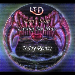 L.T.D. - Don't Stop Loving Me Now (N'Joy Remix) // FREE DOWNLOAD !!