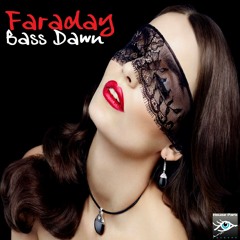 Bass Dawn - Faraday (Original Mix)