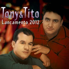 Tony e Tito -  Doidinho Por Jesus