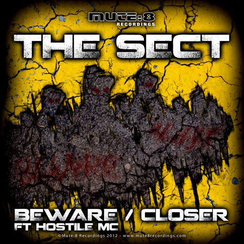 The Sect ft Hostile MC - BEWARE [Mute8Recordings] clip
