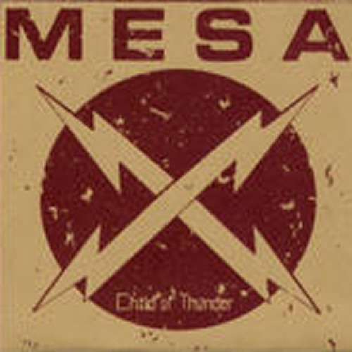 Child of Thunder by Mesa (2007)