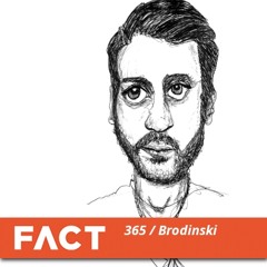 FACT mix 365 - Brodinski (Jan '13)
