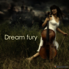 Dream fury
