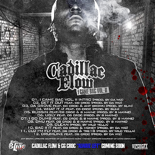 Bussin ( Cadillac Flow, CG Croc feat B Mayne On Da Beat ) Produced By B Mayne On Da Beat