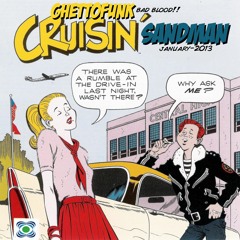SANDMAN-Ghettocruisin' **NOW UP FOR FREE DL**