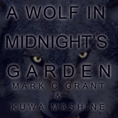 A Wolf In Midnight's Garden (DOWNLOAD)