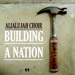 Building A Nation (Early Master)